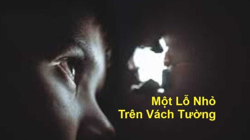 Một Lỗ Nhỏ Trên Vách Tường