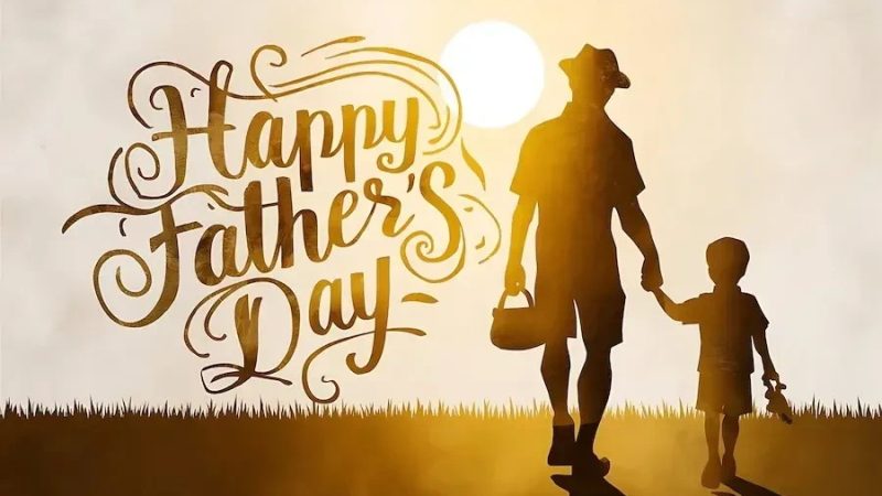 Ngày của Cha – Father’s Day