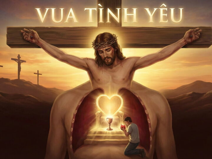 Vị Vua Đích Thực: Từ Thập Giá Đến Ngai Tòa Tâm Hồn