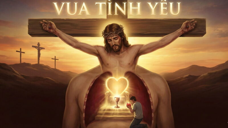 Vị Vua Đích Thực: Từ Thập Giá Đến Ngai Tòa Tâm Hồn