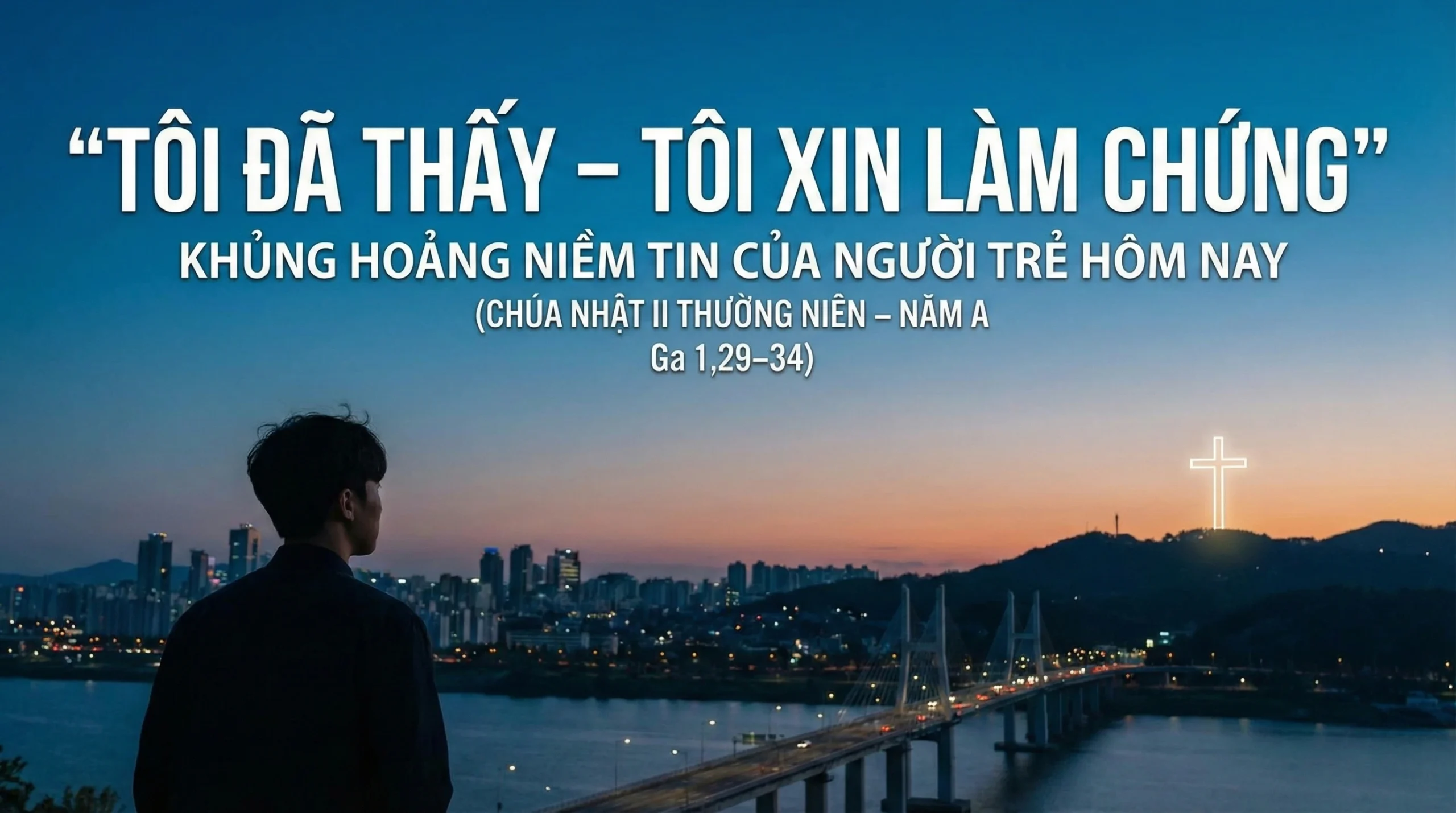 “Tôi đã thấy – tôi xin làm chứng”: Khủng hoảng niềm tin của người trẻ hôm nay